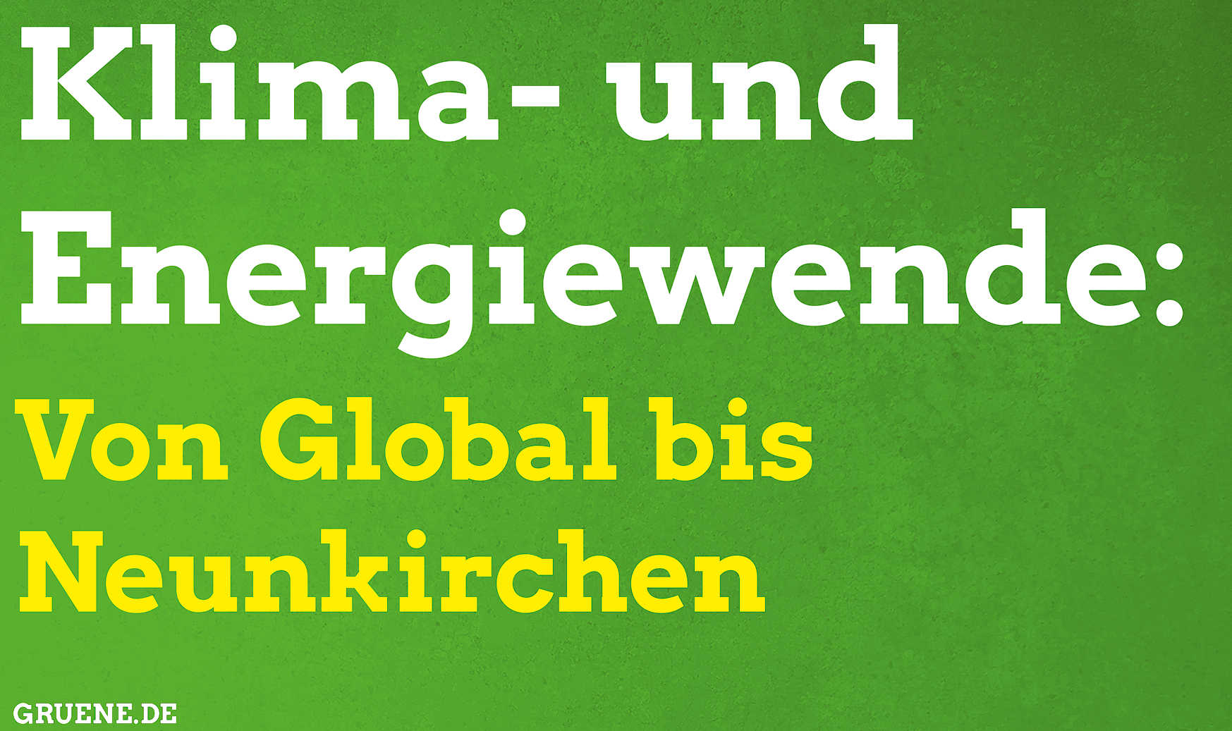 Vortragsreihe: Klima- und Energiewende: Von Global bis Neunkirchen